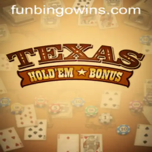 Texas Holdem Bonus: A Fresh Take on Enjoying Casino Fun Bingo Style